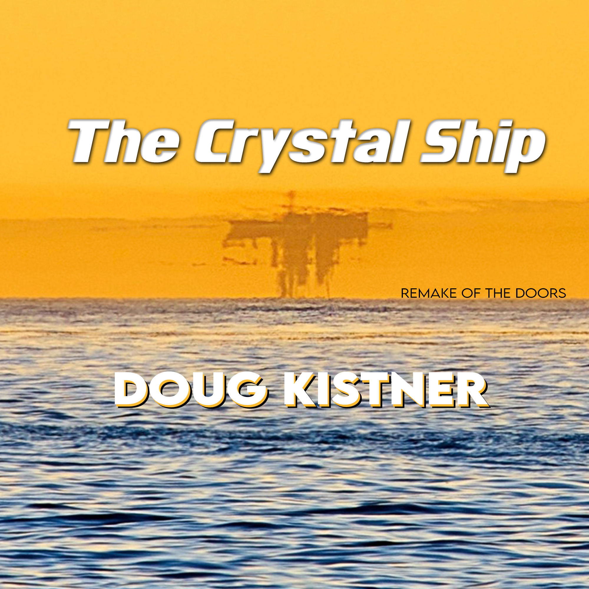 The Crystal Ship (The Doors cover)